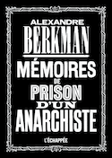 Mémoires de prison d'un anarchiste